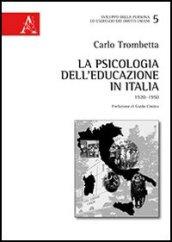 La psicologia dell'educazione in Italia. 1920-1950