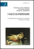I volti di Partenope. La drammaturgia napoletana del Novecento da Bracco a De Simone