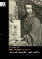 Jean François Nicéron. Prospettiva, catottrica e magia artificiale