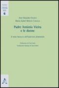 Padre António Vieira e le donne. Il mio barocco dell'universo femminile