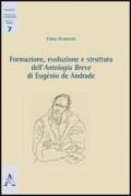 Formazione, evoluzione e struttura dell'antologia breve di Eugènio de Andrade