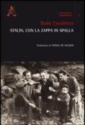 Stalin, con la zappa in spalla