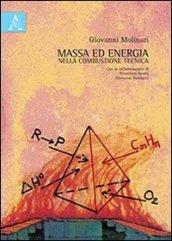 Massa ed energia nella combustione tecnica