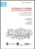 Studenti e lavoro nella provincia di Padova. Anni scolastici: 2005-2010. Anni di analisi: 2008-2012 (1° semestre)