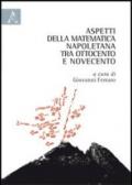 Aspetti della matematica napoletana tra Ottocento e Novecento