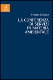 La conferenza di servizi in materia ambientale