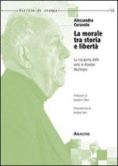 La morale tra storia e libertà. La riscoperta delle virtù in Alasdair MacIntyre