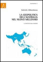 La geopolitica dell'Australia nel nuovo millennio. Il contesto Asia-Pacifico