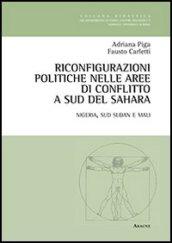 Riconfigurazioni politiche nelle aree di conflitto a sud del Sahara. Nigeria, Sud Sudan e Mali