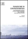 Pianificare in controtendenza. Nuovi programmi di ricerca e nuove lauree di ingegneria per il territorio della provincia di Latina