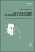 L'enciclopedia filosofica di Rosmini. Introduzione ed esposizione sistematica