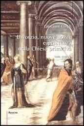 Divorzio, nuove nozze e penitenza nella Chiesa primitiva
