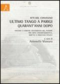 Atti del Convegno. Ultimo tango a Parigi quarant'anni dopo. Osceno e comune sentimento del pudore, tra arte cinematografica, diritto e processo penale