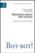 Pronuncia russa per italiani. Fonodidattica contrastiva naturale