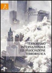 Terrorismo internazionale ed associazione terroristica