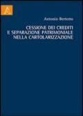 Cessione dei crediti e separazione patrimoniale nella cartolarizzazione