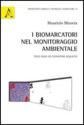 I biomarcatori nel monitoraggio ambientale. Pesci ossei ed ecosistemi acquatici