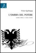 L'ombra del potere. George Orwell e Ismail Kadare