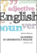 Quaderni di grammatica inglese. Livello A1-B2