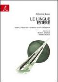 Le lingue estere. Storia, linguistica e ideologia nell'Italia fascista