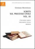 Scritti sul processo civile: 3
