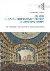 Zelmira e lo stile compositivo «tedesco» di Gioachino Rossini