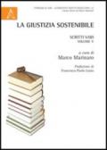 La giustizia sostenibile. Scritti vari: 5