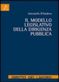 Il modello legislativo della dirigenza pubblica