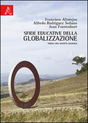 Sfide educative della globalizzazione. Verso una società solidale