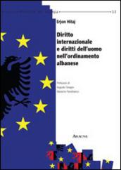 Diritto internazionale e diritto dell'uomo nell'ordinamento albanese