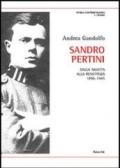 Sandro Pertini. Dalla nascita alla Resistenza 1896-1945