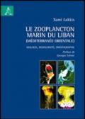 Le zooplancton marin du Liban (Méditerranée orientale). Biologie, biodiversité, biogéographie