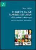 Flote et faune marines du Liban (Méditerranée orientale). Biologie, biodiversité, biogéographie