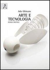 Arte e tecnologia. Design digitale