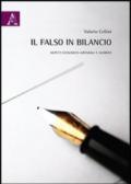 Il falso in bilancio. Aspetti economico-aziendali e giuridici