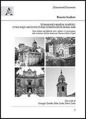 Tommaso Maria Napoli, utriusque architecturae compendium. Beve trattato sulle fabbriche civili e militari e la conservazione delle architetture del frate domenicano