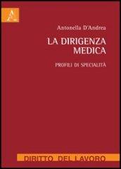 La dirigenza medica. Profili di specialità