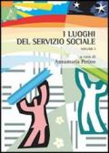 I luoghi del servizio sociale: 1