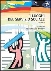 I luoghi del servizio sociale: 1