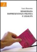 Democrazia, rappresentanza politica e legalità