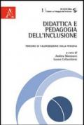 Didattica e pedagogia dell'inclusione. Percorsi di valorizzazione della persona