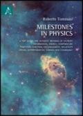 Milestones in physics. A trip along the intimate meaning of entropy, information, energy, temperature, partition function, entanglement, relativity fields...