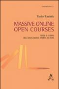 Massive online open courses. Sfide e utopie dell'educazione aperta in rete