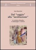 Dal «saggio» alla «meditazione». La scrittura filosofica in Montaigne e Cartesio