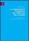 La componente femminile nel mercato del lavoro. Un'analisi del voucher di conciliazione famiglia-lavoro in Sicilia