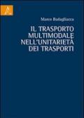 Il trasporto multimodale nell'unitarietà dei trasporti