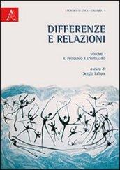 Diffrenze e relazioni: 1