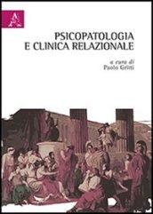 Psicopatologia e clinica relazionale