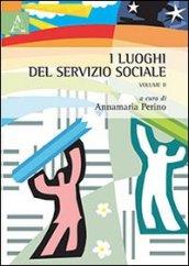 I luoghi del servizio sociale: 2