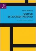 Sistemi di accreditamento. Un'analisi economico-aziendale